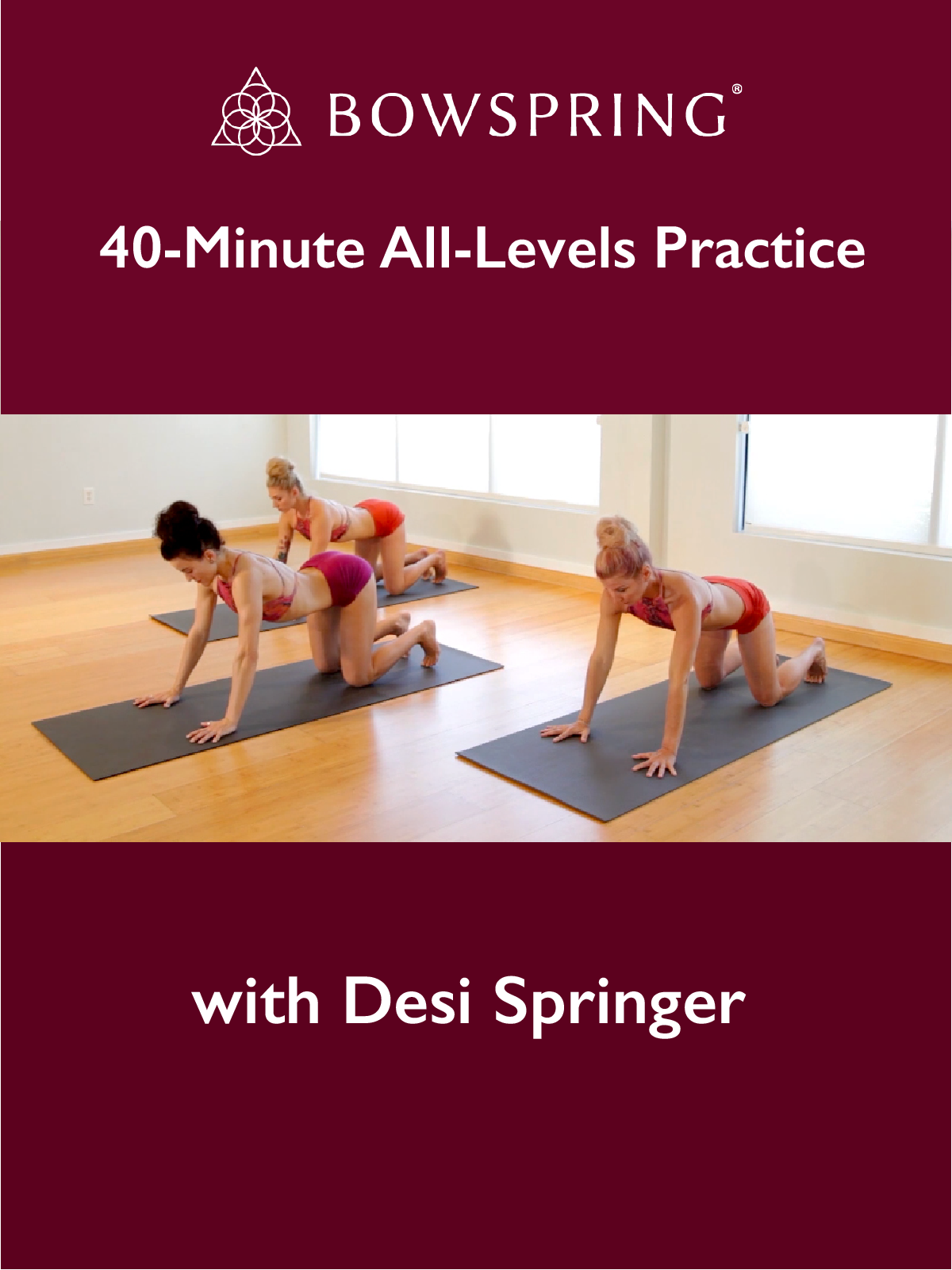 Bowspring Practice with Desi Springer – 40 – Minute Level 1