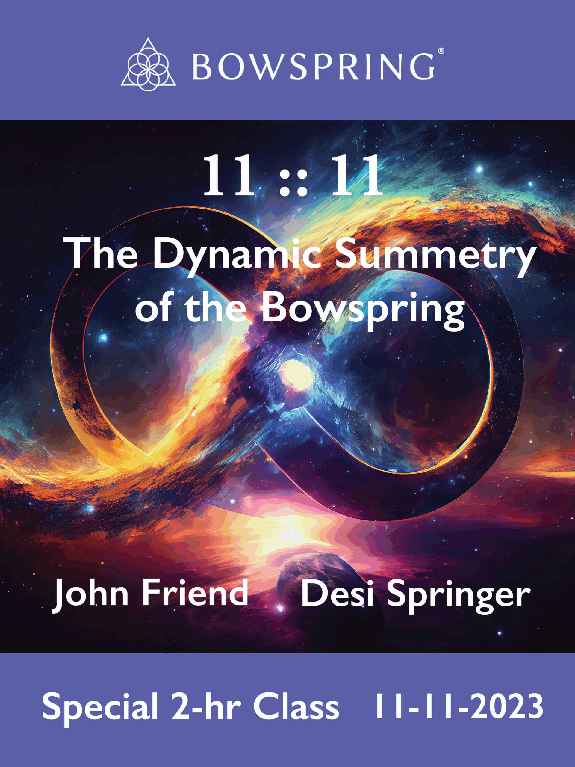 11:11 – The Dynamic Symmetry of the Bowspring