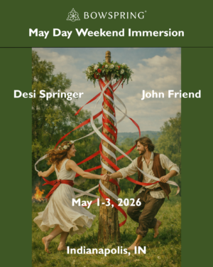 Indianapolis, IN -- May 1-3, 2026 - May Day weekend Immersion - Desi Springer & John Friend