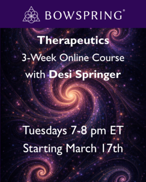 Therapeutics with Desi Springer -- Tuesdays - March 2026 - 3-week online course