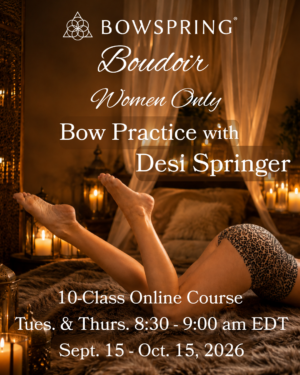 Bowspring Boudoir with Desi Springer (women only) -- Sept. 15-Oct. 15, 2026